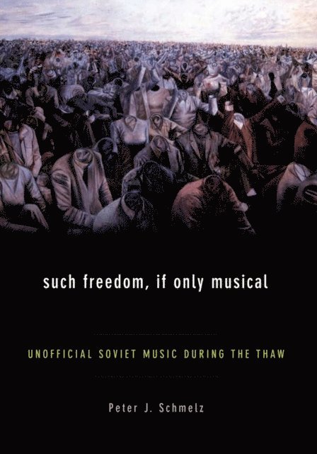 Peter J Schmelz - Such Freedom, If Only Musical, E-bok