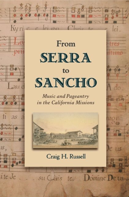 Craig H. Russell - From Serra to Sancho, E-bok