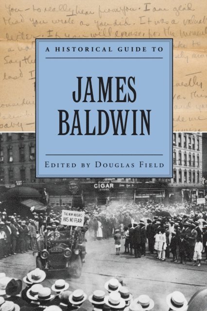 Douglas Field - Historical Guide to James Baldwin, E-bok