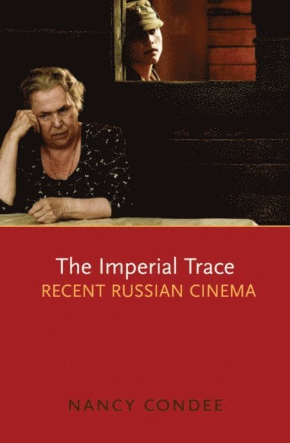 Nancy Condee - Imperial Trace, E-bok