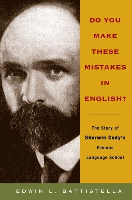Edwin L Battistella - Do You Make These Mistakes in English?, E-bok