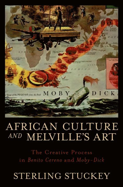 Sterling Stuckey - African Culture and Melville's Art, E-bok. Tillgänglighet: Lägg i varukorg