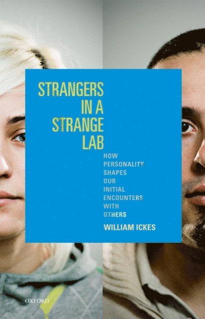 William Ickes - Strangers in a Strange Lab, E-bok