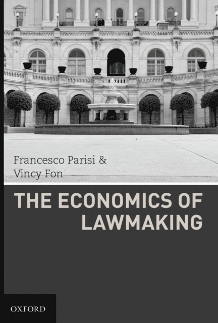 Vincy Fon, Francesco Parisi - Economics of Lawmaking, E-bok