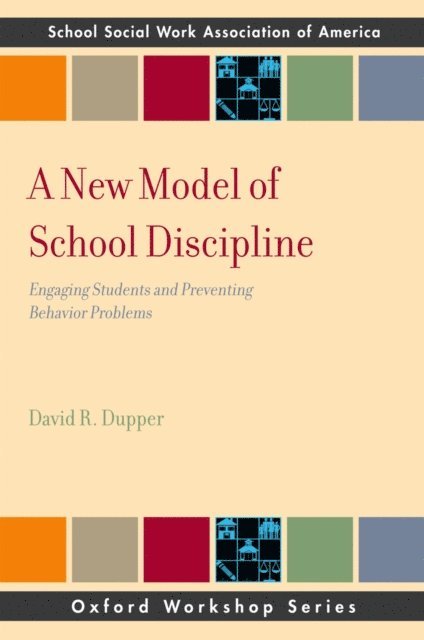David R. Dupper - New Model of School Discipline, E-bok