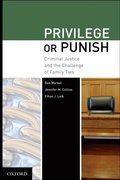 Privilege or Punish