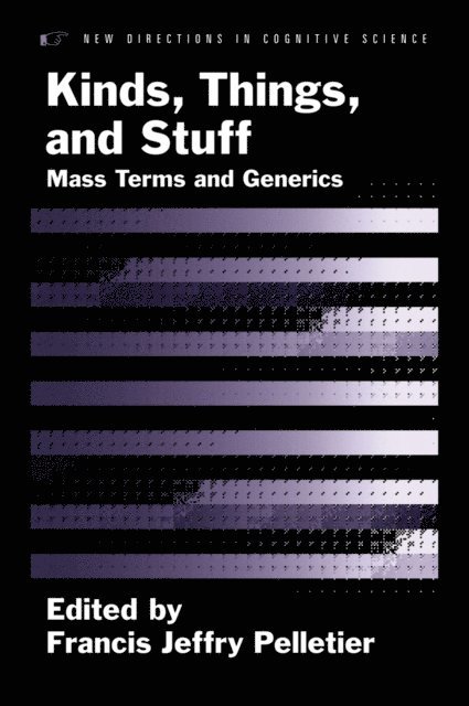 Francis Jeffry Pelletier - Kinds, Things, and Stuff, E-bok