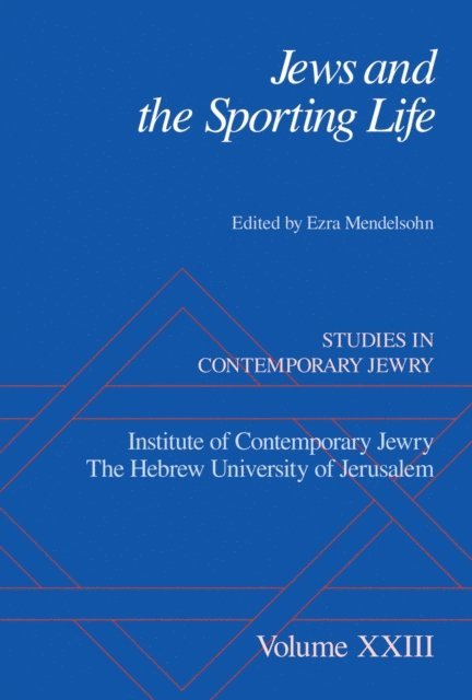 Ezra Mendelsohn - Jews and the Sporting Life, E-bok