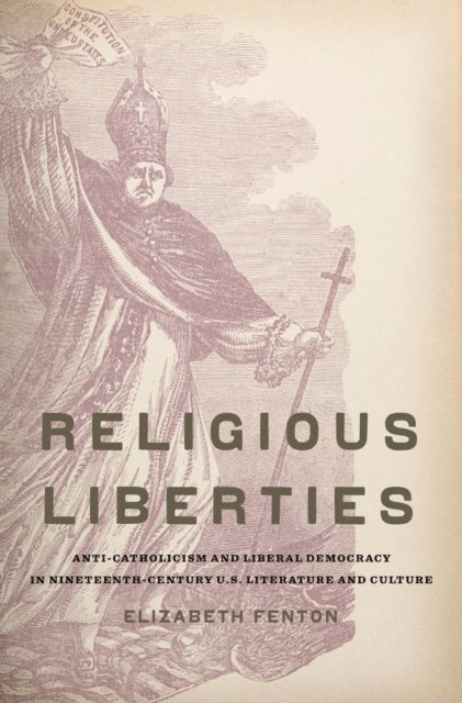 Elizabeth Fenton - Religious Liberties, E-bok