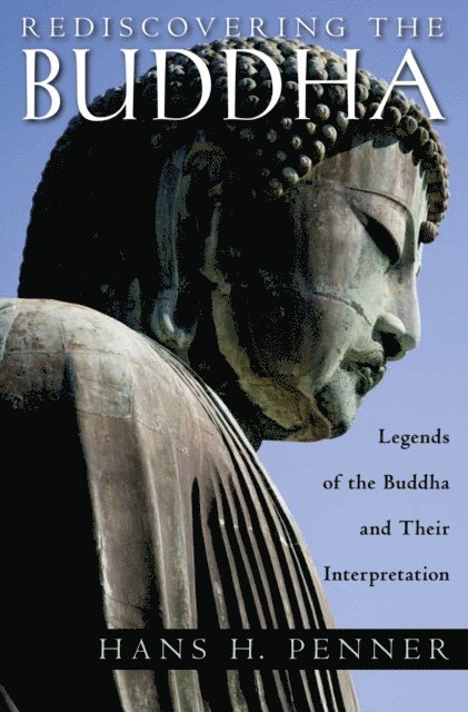 Hans H Penner - Rediscovering the Buddha, E-bok