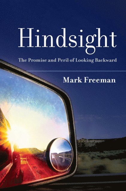 Mark Freeman - Hindsight, E-bok