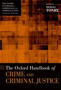 Oxford Handbook of Crime and Criminal Justice