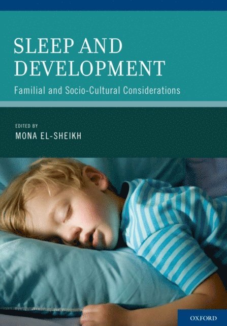 Mona El-Sheikh - Sleep and Development, E-bok