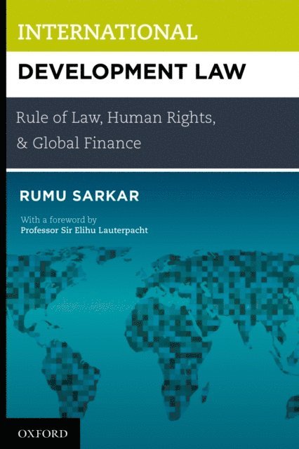 Rumu Sarkar - International Development Law, E-bok