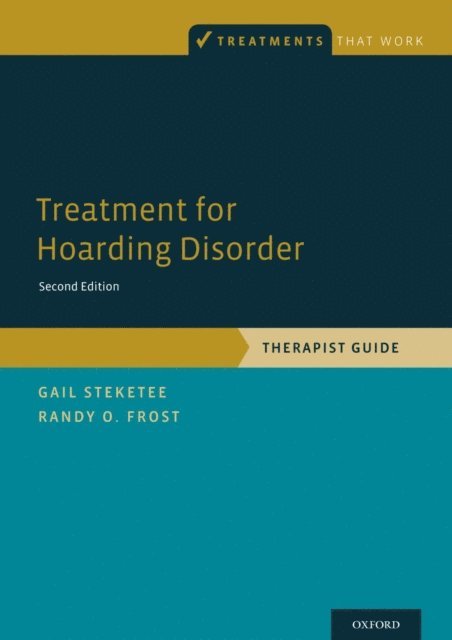 Randy O. Frost, Gail Steketee - Treatment for Hoarding Disorder, E-bok