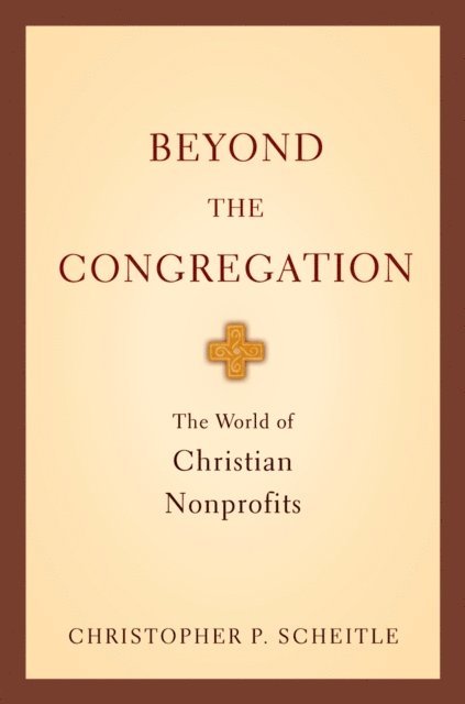 Christopher P. Scheitle - Beyond the Congregation, E-bok