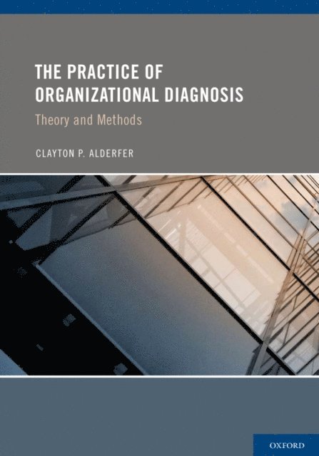 Practice of Organizational Diagnosis