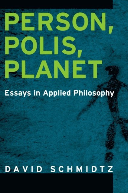 David Schmidtz - Person, Polis, Planet, E-bok
