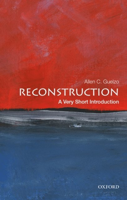 Allen C. Guelzo - Reconstruction, E-bok