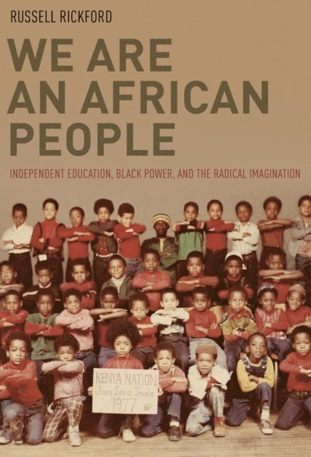 Russell Rickford - We Are an African People, E-bok