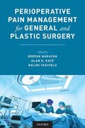Perioperative Pain Management for General and Plastic Surgery