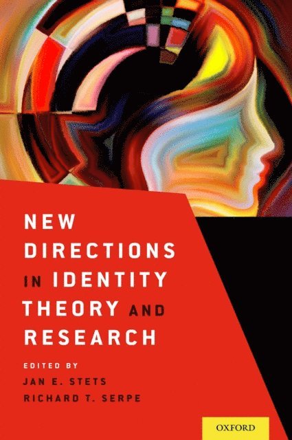 Richard T. Serpe, Jan E. Stets - New Directions in Identity Theory and Research, E-bok