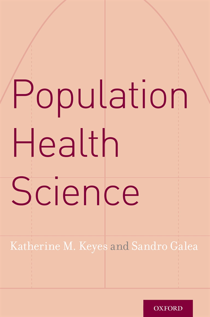 Sandro Galea, Katherine M. Keyes - Population Health Science, E-bok