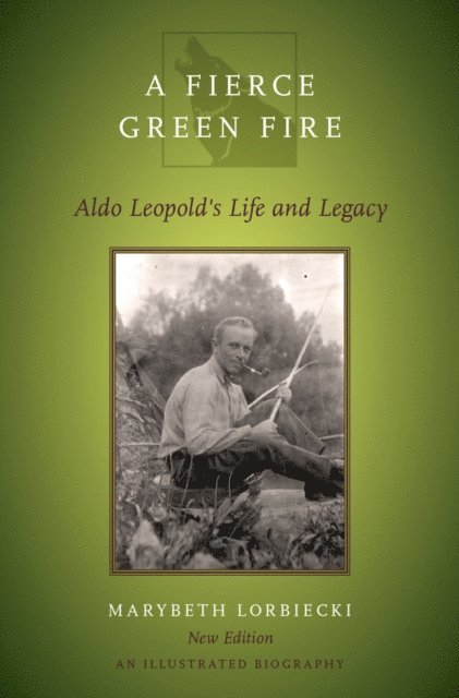 Marybeth Lorbiecki - Fierce Green Fire, E-bok