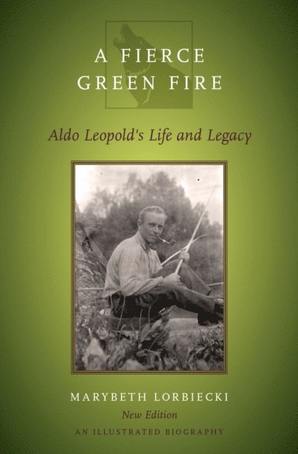 Marybeth Lorbiecki - Fierce Green Fire, E-bok