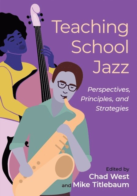 Mike Titlebaum, Chad West - Teaching School Jazz, E-bok