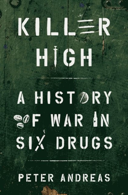 Peter Andreas - Killer High, E-bok