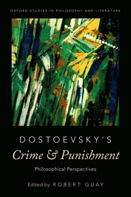 Robert Guay - Dostoevsky's Crime and Punishment, E-bok