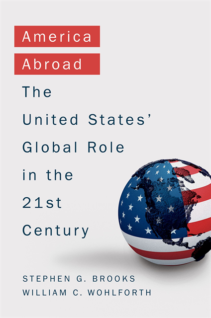 William C. Wohlforth, Stephen G. Brooks - America Abroad, E-bok