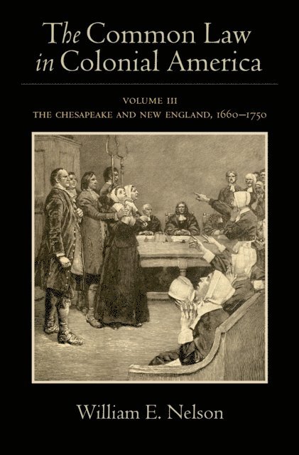 William E. Nelson - Common Law in Colonial America, E-bok