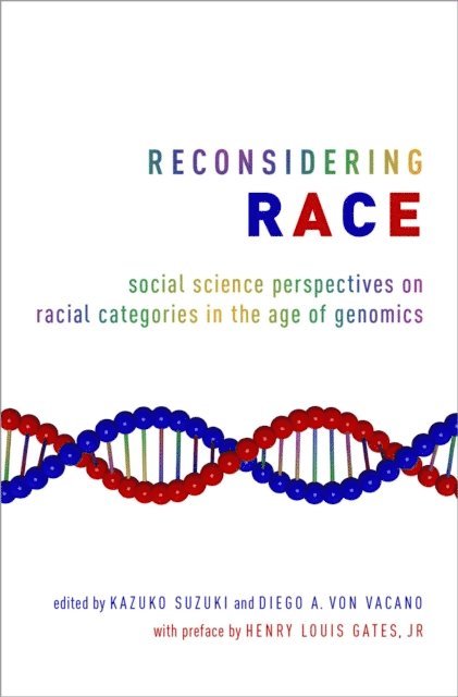 Diego A. von Vacano, Kazuko Suzuki - Reconsidering Race, E-bok