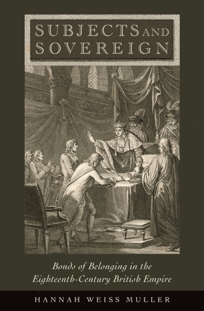 Hannah Weiss Muller - Subjects and Sovereign, E-bok. Tillgänglighet: Lägg i varukorg