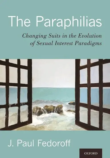 J. Paul Fedoroff - The Paraphilias, Inbunden. Tillgänglighet: Lägg i varukorg