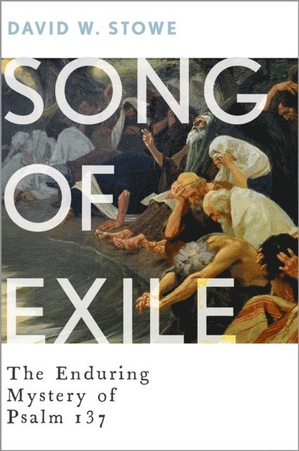 David W. Stowe - Song of Exile, E-bok. Tillgänglighet: Lägg i varukorg