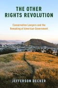 The Other Rights Revolution