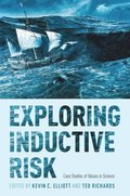 Exploring Inductive Risk