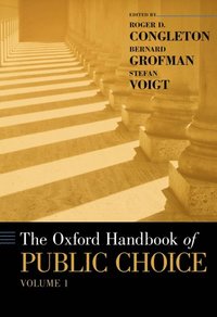 Oxford Handbook of Public Choice, Volume 1