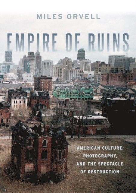 Miles Orvell - Empire of Ruins, E-bok