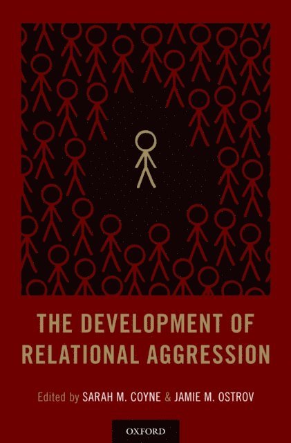 Jamie M. Ostrov, Sarah M. Coyne - Development of Relational Aggression, E-bok. Tillgänglighet: Lägg i varukorg