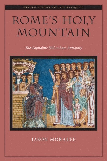 Jason Moralee - Rome's Holy Mountain, E-bok