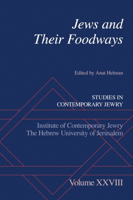 Anat Helman - Jews and Their Foodways, E-bok