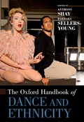 Oxford Handbook of Dance and Ethnicity