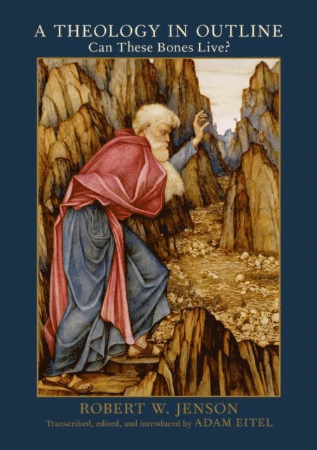 Robert W. Jenson - Theology in Outline, E-bok