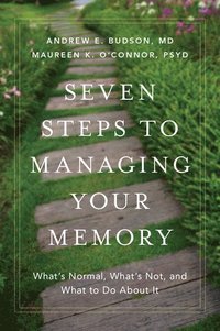 Seven Steps to Managing Your Memory