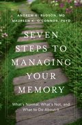 Seven Steps to Managing Your Memory