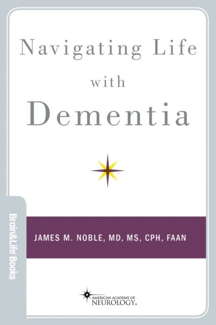 James M. Noble - Navigating Life with Dementia, E-bok